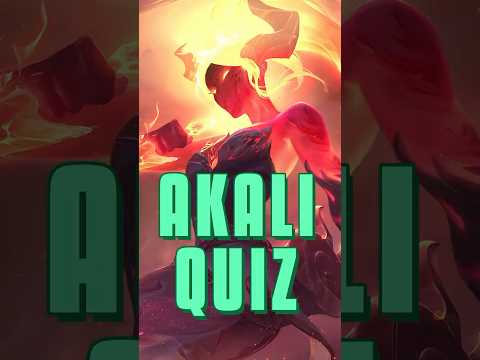 Can You Make the Right Play with Akali?