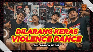 Download lagu DILARANG VIOLENCE DANCE | TENG TENG CRIT BARENG REASON TO DIE mp3