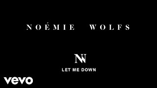 Noemie Wolfs - Let Me Down video