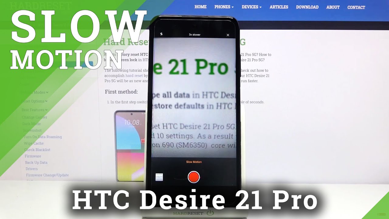 How to Record Slow Motion Video in HTC Desire 21 Pro – Slow Motion Effect