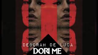 Deborah De Luca - Dori Me (Original Mix) [sola_mente]