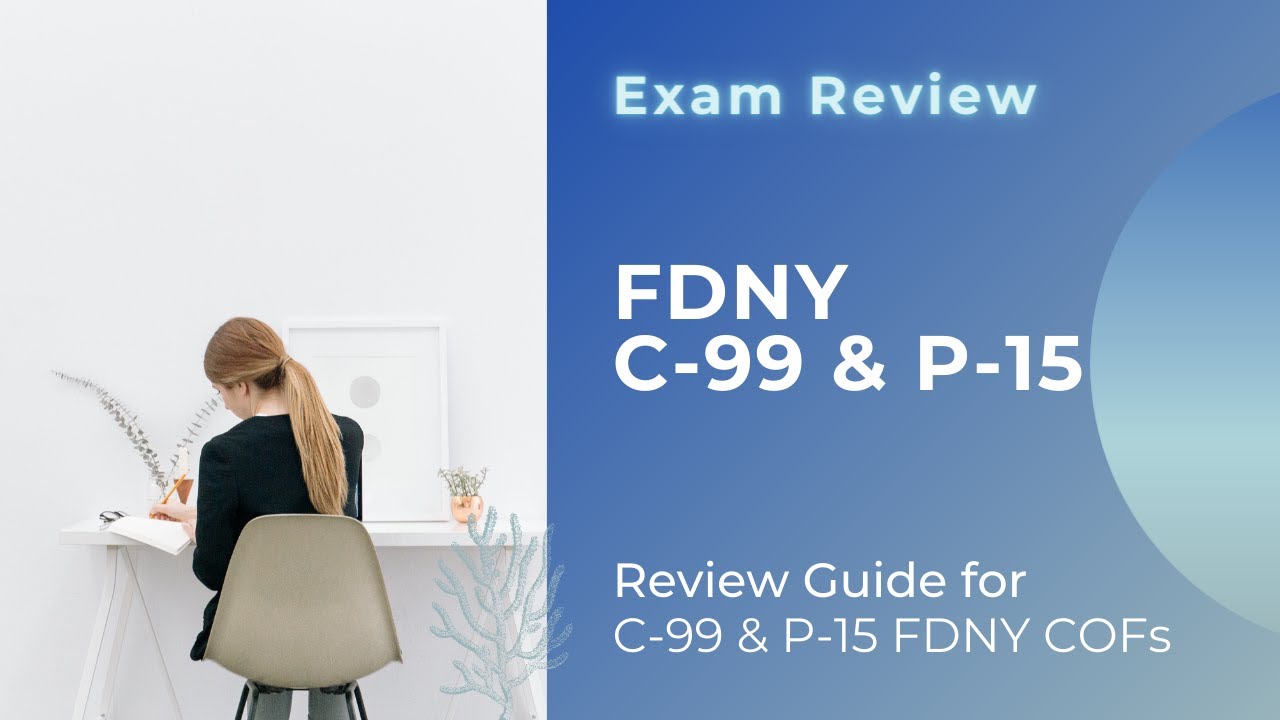 FDNY C-99 & P- 15 Review Exam