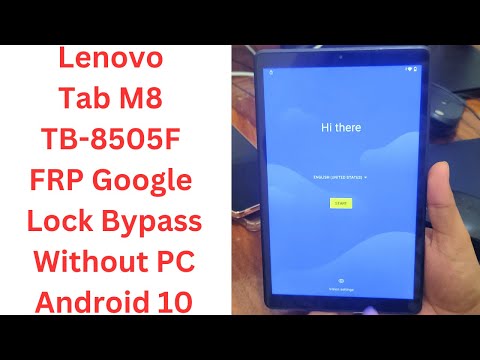 Lenovo Tab M8 TB-8505F FRP/Google Lock Bypass Without PC Android 10  - lenovo tb 8505f FRP Bypass