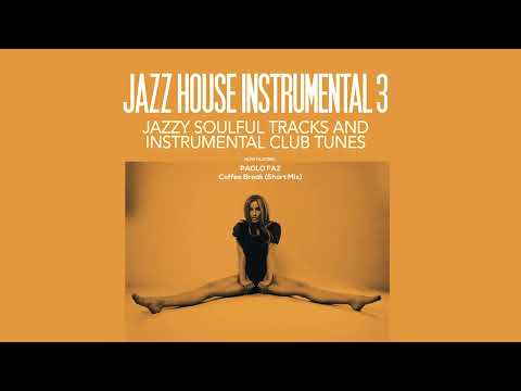 Top Jazz House Instrumental Vol. 3 | Jazzy Mix [AcidJazz, Funk, JazzHouse]