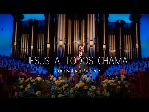 Jesus a Todos Chama, com Nathan Pacheco