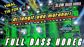 Download lagu DJ QASIDAH YANG LAGI VIRAL DI LANGIT ADA MATAHARI SLOW BASS FULL HOREG mp3