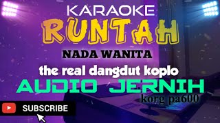 Download lagu KARAOKE RUNTAH NADA WANITA korg pa600 Audio Jernih lurr Teks Berjalan mp3