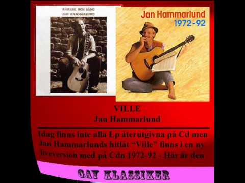 Jan Hammarlund - Ville