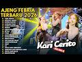 KARI CERITO NEGORO ANGIN KEONG RACUN TAKKAN PISAH AJENG FEBRIA FULL ALBUM TERBARU 2026