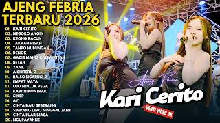 Download lagu KARI CERITO - NEGORO ANGIN - KEONG RACUN - TAKKAN PISAH || AJENG FEBRIA FULL ALBUM TERBARU 2026 mp3 Download lagu KARI CERITO - NEGORO ANGIN - KEONG RACUN - TAKKAN PISAH || AJENG FEBRIA FULL ALBUM TERBARU 2026 mp3
