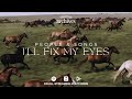 I Will Fix My Eyes