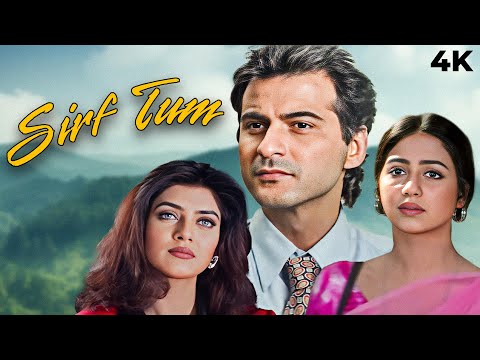 Dilbar Dilbar ROMANTIC 90s BLOCKBUSTER Movie 4K SIRF TUM | Sanjay Kapoor, Salman Khan, Sushmita Sen