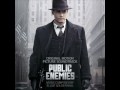Public Enemies Soundtrack-Ten Million Slaves ...