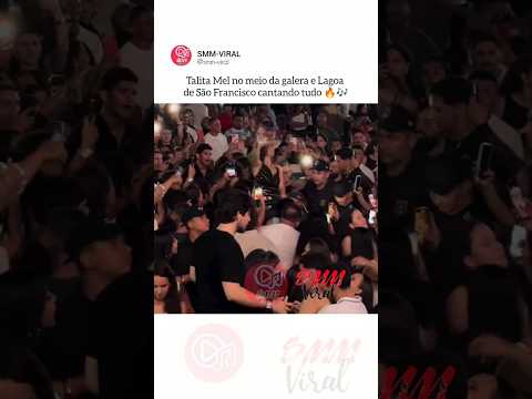 TALITA MEL NO MEIO DA GALERA E LAGOA DE SÃO FRANCISCO CANTANDO TUDO 🔥🎶#music #show #musica #fyp