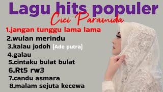 Download lagu Lagu hits populer Cici Paramida  mp3 Download lagu Lagu hits populer Cici Paramida  mp3