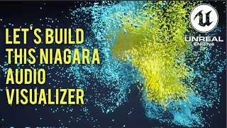 Let's build this Unreal Niagara audio visualizer within 10 minutes
