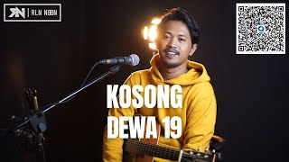 Download lagu KOSONG - DEWA19 (LIVE COVER ROLIN NABABAN) mp3