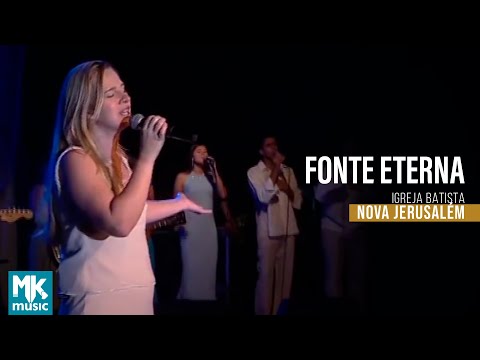 Igreja Batista Nova Jerusalém - Fonte Eterna (DVD Ao Vivo)
