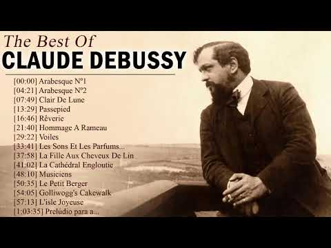 Claude Debussy Full Album | Claude Debussy Best Songs - ألبوم كلود ديبوسي كامل