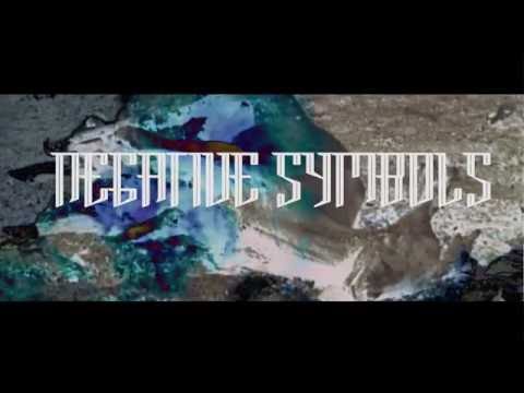 Negative Symbols - Without Voices Trailer