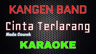 Download lagu Kangen Band - Cinta Terlarang  [Karaoke] NADA COWOK | LMusical mp3