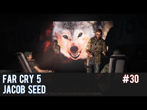 Far Cry 5 Walkthrough Gameplay Part 30 - Jacob Seed