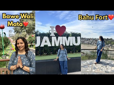 Exploring Jammu ❤️ | Bawe Wali Mata Darshan 🙏 | Bahu Fort Tour 😍