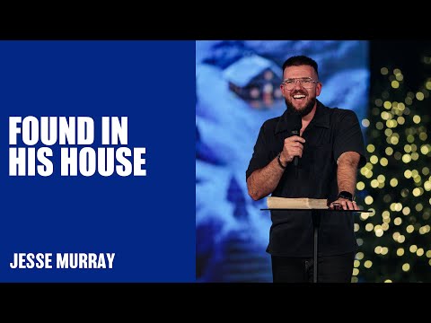 Found In His House | Jesse Murray | Hillsong Australia