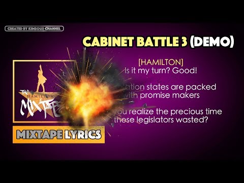 The Hamilton Mixtape - Cabinet Battle 3 (Demo) Music Lyrics