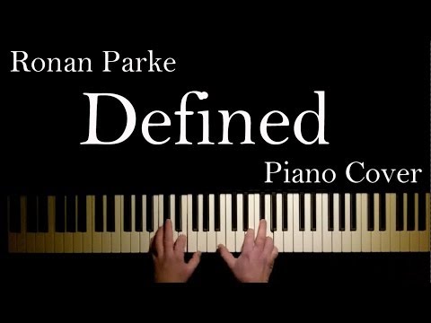 Ronan Parke - Defined on the piano with lyrics