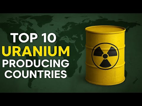 Top 10 Uranium Producing Countries: Powering the Future! #Uranium #NuclearEnergy #EnergyProduction