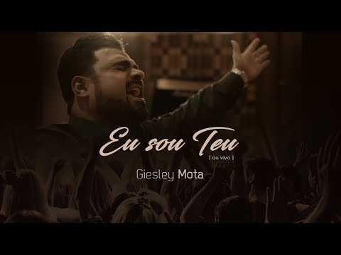 Eu Sou Teu - Giesley Mota