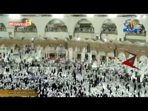 LIVE: Makkah Taraweeh 8th Ramadan 1438 - 2nd June 2017
