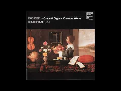 Johann Pachelbel (1653–1706) - Musique De Chambre [London Baroque]