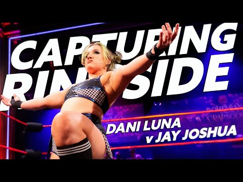 Capturing Ringside : How to photograph Pro Wrestling. Dani Luna v Jay Joshua / Riot Cabaret : LONDON