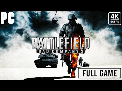 BATTLEFIELD BAD COMPANY 2 Gameplay Walkthrough FULL GAME -4K 60FPS PC- No Commentary