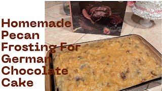 🧡🤎Homemade Pecan Frosting For German Chocolate Cake/ Easy& Fast🍁