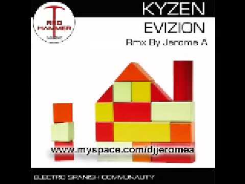 Kyzen evizion (Jerome A Remix)