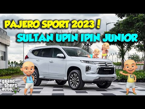 SULTAN UPIN IPIN BELI MITSUBISHI PAJERO SPORT 2023 BARU - GTA V MOD SULTAN UPIN IPIN EPISODE SPESIAL