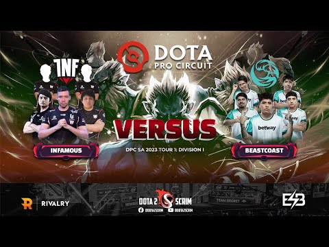 Infamous vs beastcoast - DPC SA 2023 Tour 1: Division I - Game Highlights - BO3