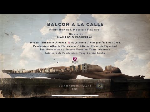 POLITO IBAÑEZ & MAURICIO FIGUEIRAL “Balcón a la calle”