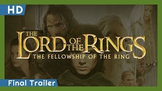 Video trailer för The Lord of the Rings: The Fellowship of the Ring (2001) Final Trailer