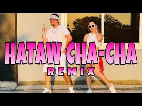 HATAW CHA-CHA l Dj Jeff Rosales Remix l Cha-Cha l Danceworkout