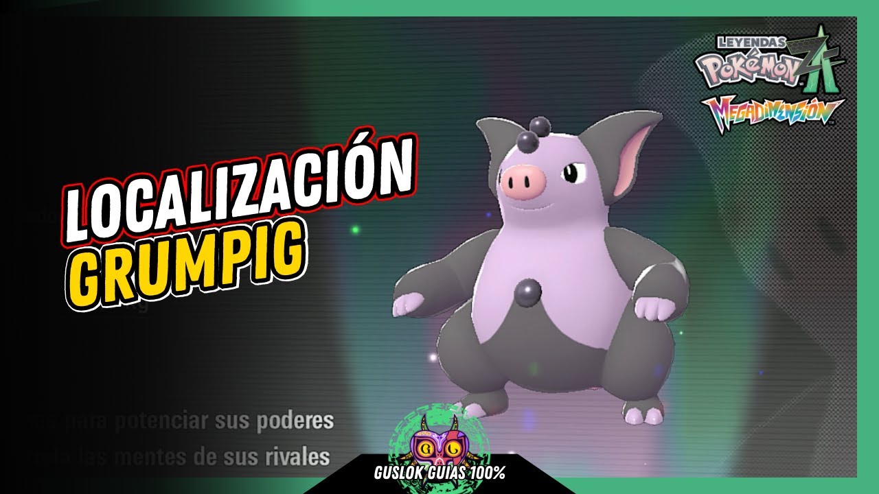 Leyendas Pokemon: Z-A Megadimension – UBICACIÓN de GRUMPIG 💯 | GUÍA 100% 🏆 Leyendas Pokemon: Z-A Megadimension – UBICACIÓN de GRUMPIG 💯 | GUÍA 100% 🏆