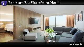 Radisson Blu Waterfront Hotel