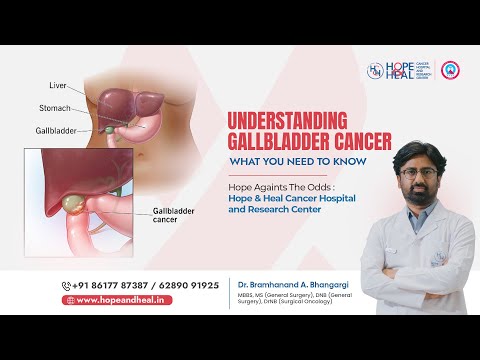 Expert Insights on Gallbladder Cancer | Dr. Bramhanand Bhangargi | Hope And Heal