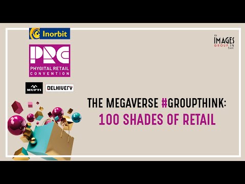 THE MEGAVERSE #GROUPTHINK: 100 SHADES OF RETAIL