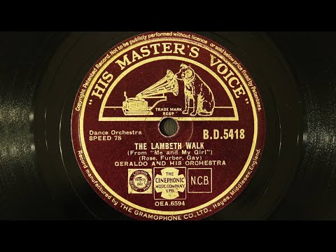 Geraldo and His Orchestra - The Lambeth Walk (1938)