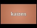 Kaizen Meaning