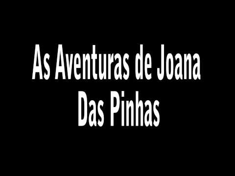 As Aventuras de Joana(Das pinhas) (O'Neill ECG Fam)